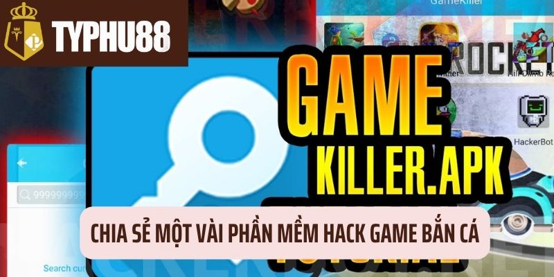 Hai phần mềm hack game bắn cá độc đáo nhất 