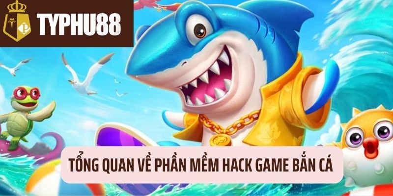 Giới thiệu nhanh về phần mềm hack bắn cá 